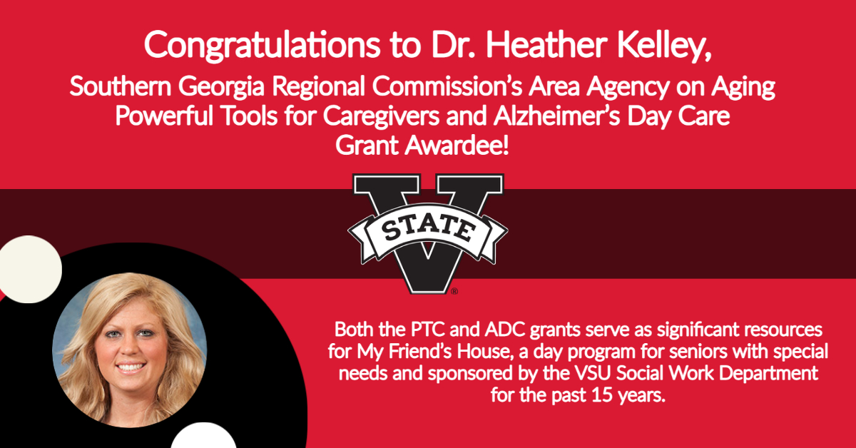 You are currently viewing Congratulations to Dr. Heather Kelley, Southern Georgia Regional Commission’s Area Agency on Aging Powerful Tools for Caregivers and Alzheimer’s Day Care Grant Awardee!