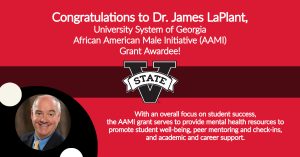 Read more about the article Congratulations to Dr. James LaPlant, University System of Georgia African American Male Initiative (AAMI) Grant Awardee!