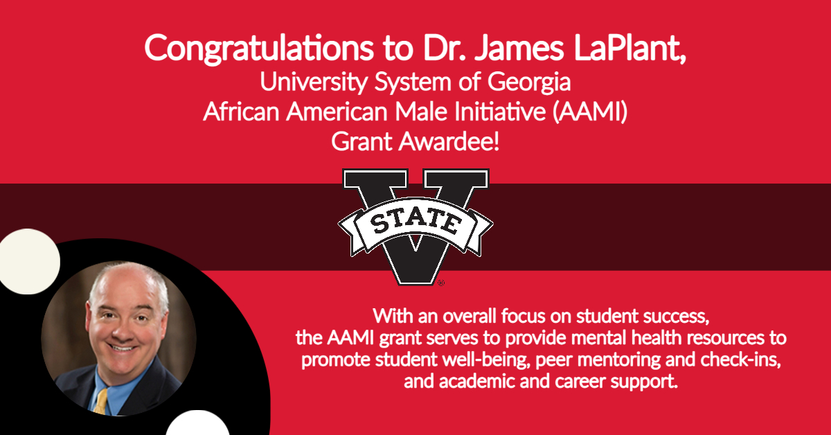 You are currently viewing Congratulations to Dr. James LaPlant, University System of Georgia African American Male Initiative (AAMI) Grant Awardee!